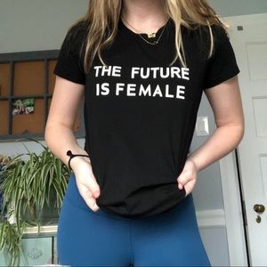 THE FUTURE IS FEMALE T SHIRT